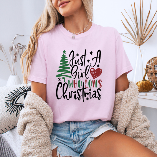 🎄 Just a Girl who loves Christmas 🎀  100% Organic Cotton T-Shirt