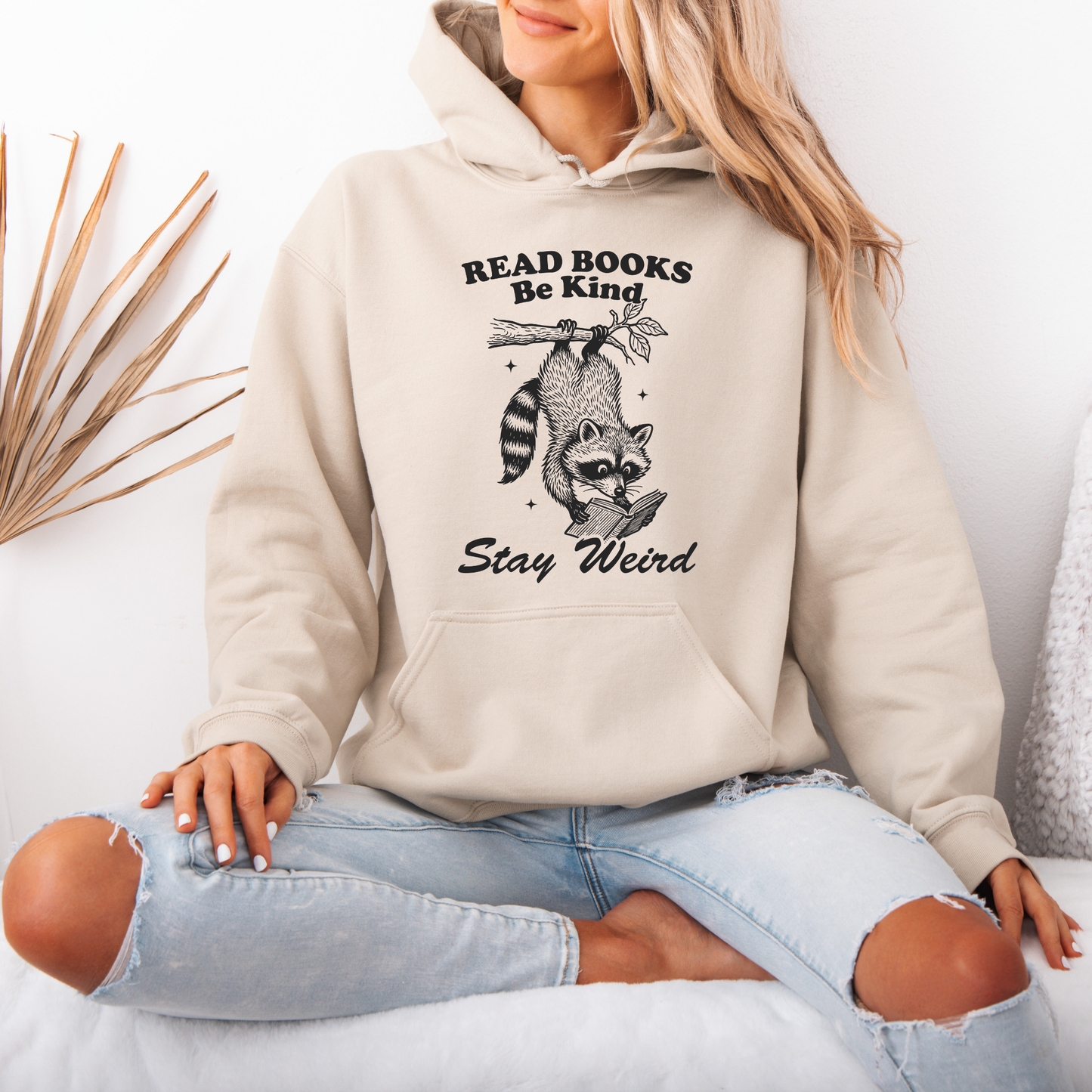 Read Books 📚 Be Kind 💫 Stay Weird 🦝 | Cozy Bookish Raccoon Hoodie”