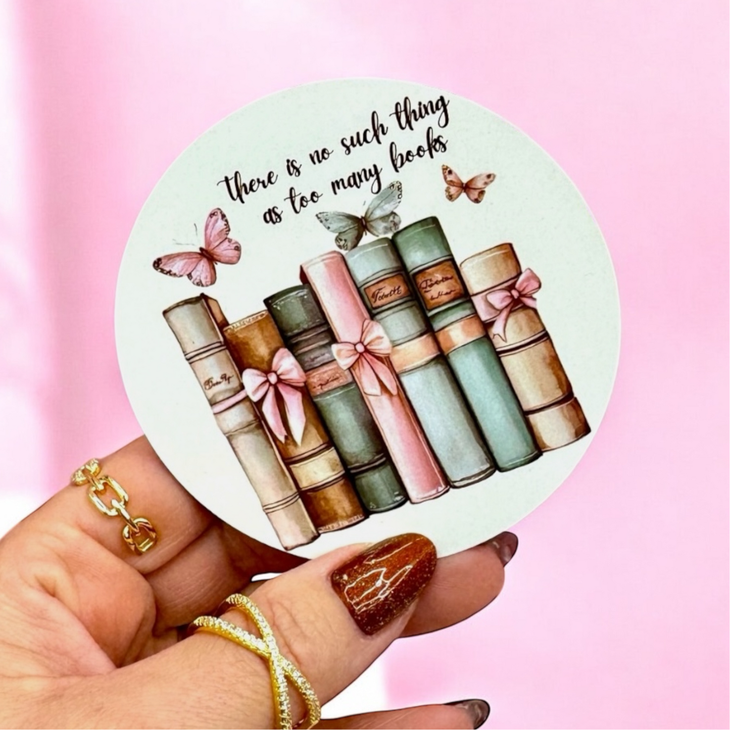 ✨“There Is No Such Thing as Too Many Books” Coaster