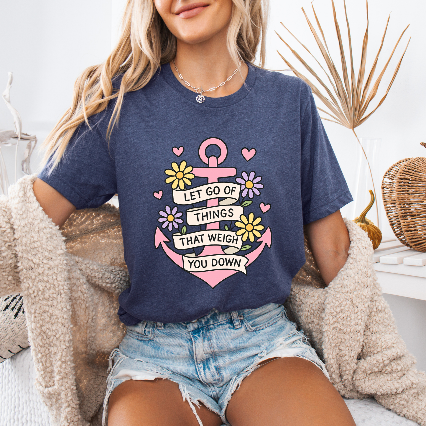 ⚓ Let Go Tee 💖🌼 | Positive Anchor Quote Shirt
