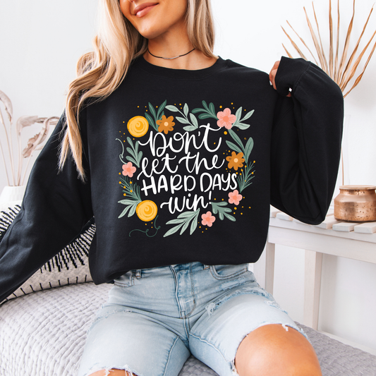 🌼✨ Don’t Let the Hard Days Win 💛🌿
Organic Cotton Sweatshirt