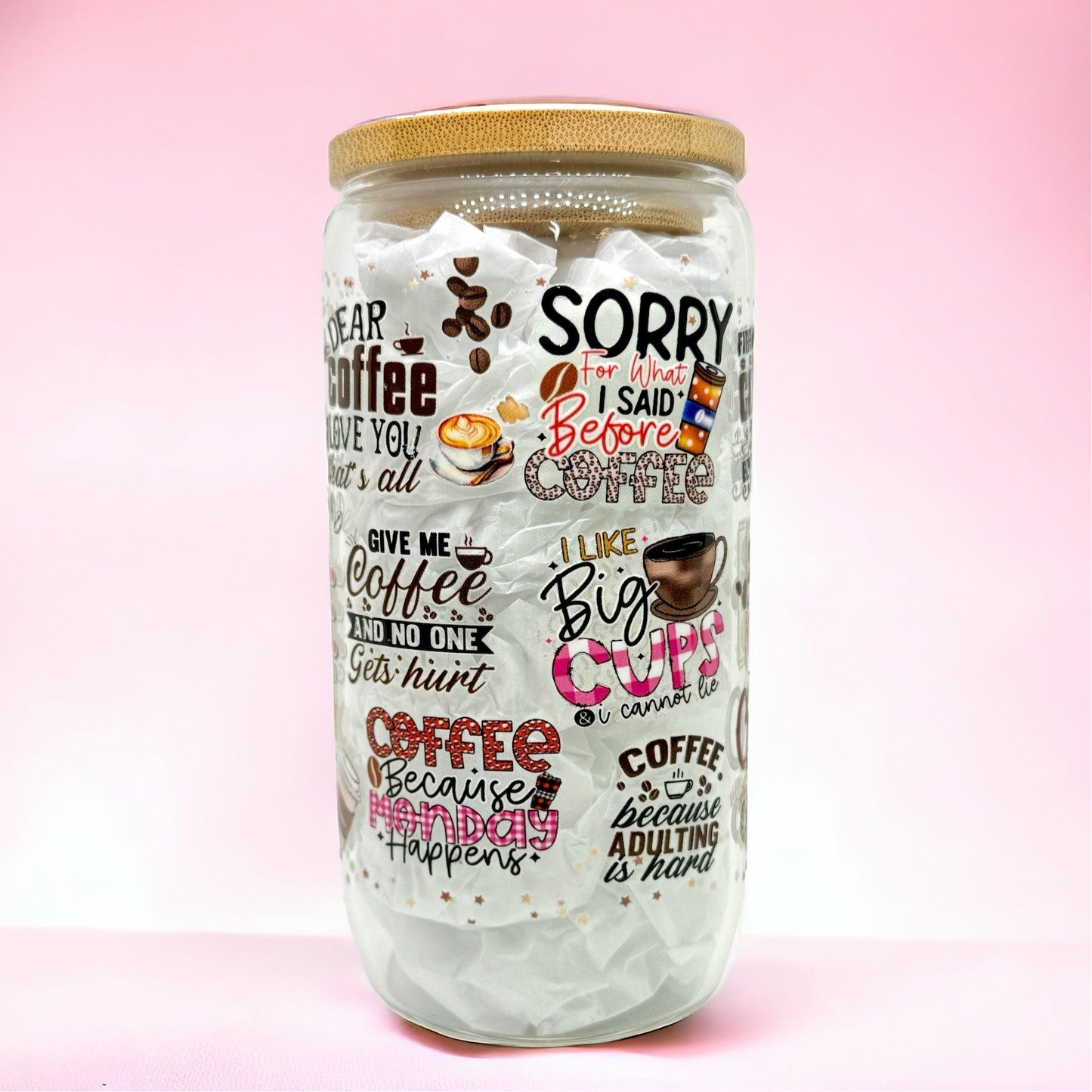 A Bad Day With Coffee is Better than a Good Day Without it 16oz (455ml) Iced Coffee Glass Cup