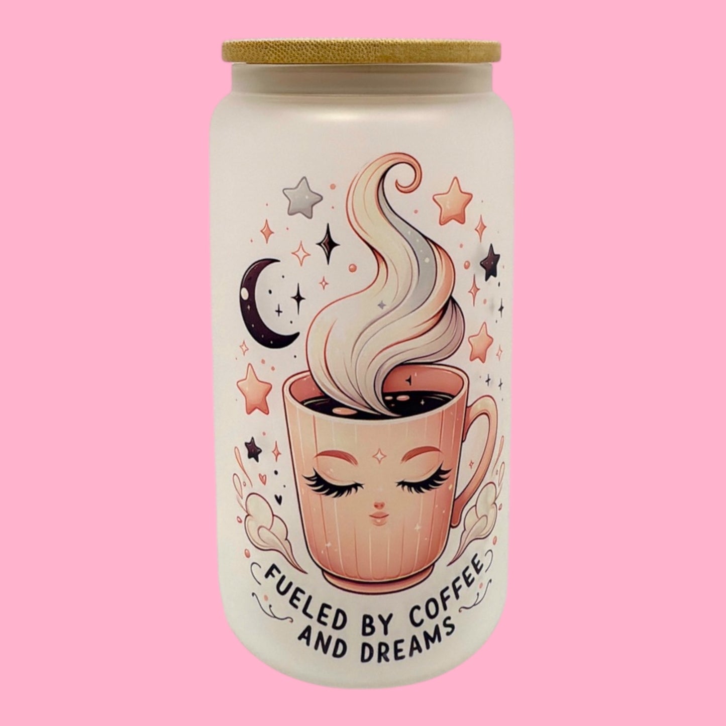 ☕✨ Fueled by Coffee & Dreams 16oz Frosted Glass Cup 🌙💖