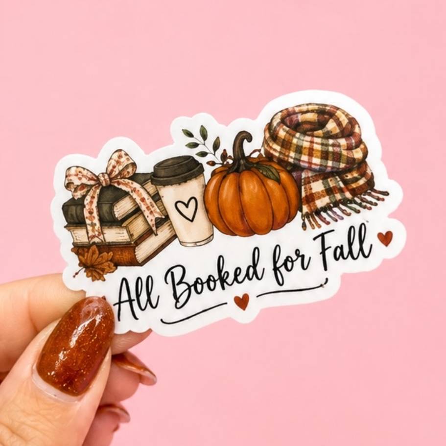 All Booked for Fall Autumn Bookish Sticker 🎃📚