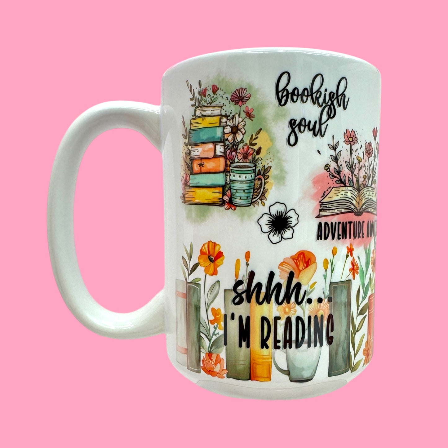 Book Lover’s Floral 15oz Mug 📚🌸 | Just One More Chapter 📖✨