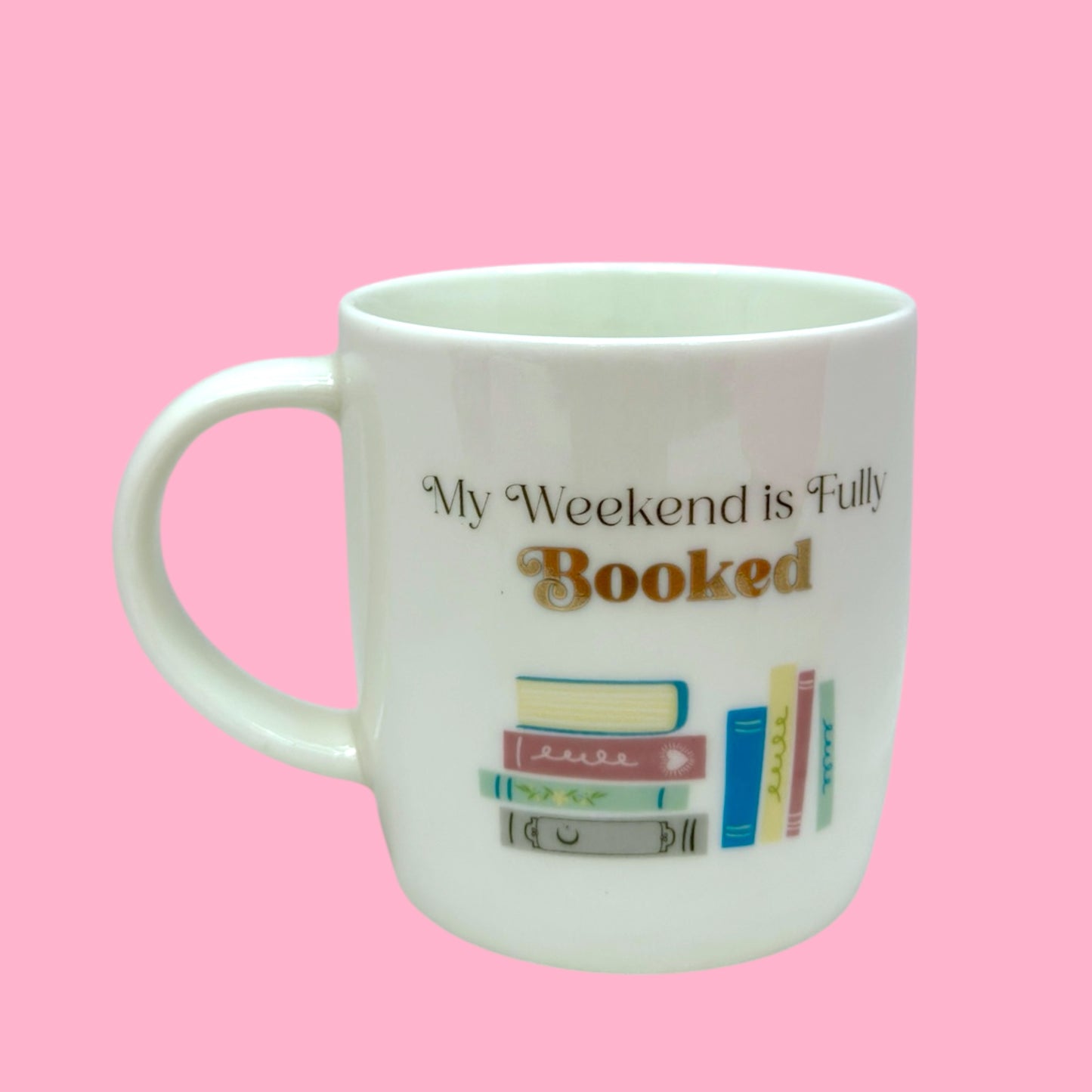 📚 My Weekend is Fully Booked 12oz mug☕