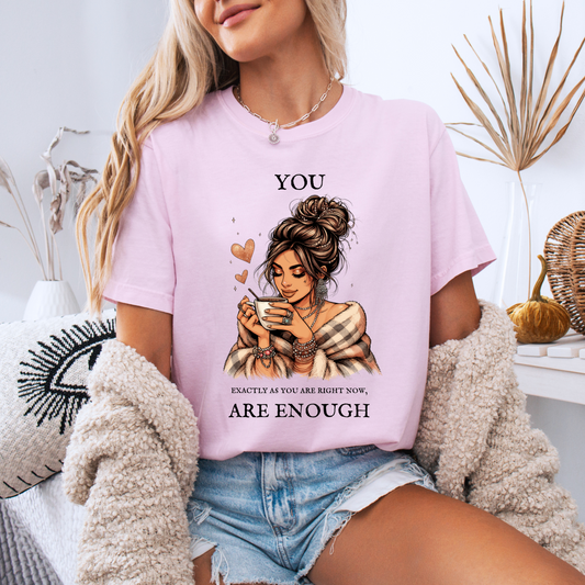 ✨☕ Cozy Self-Love Tee 💕🌸
“You Are Enough” 🌿💖