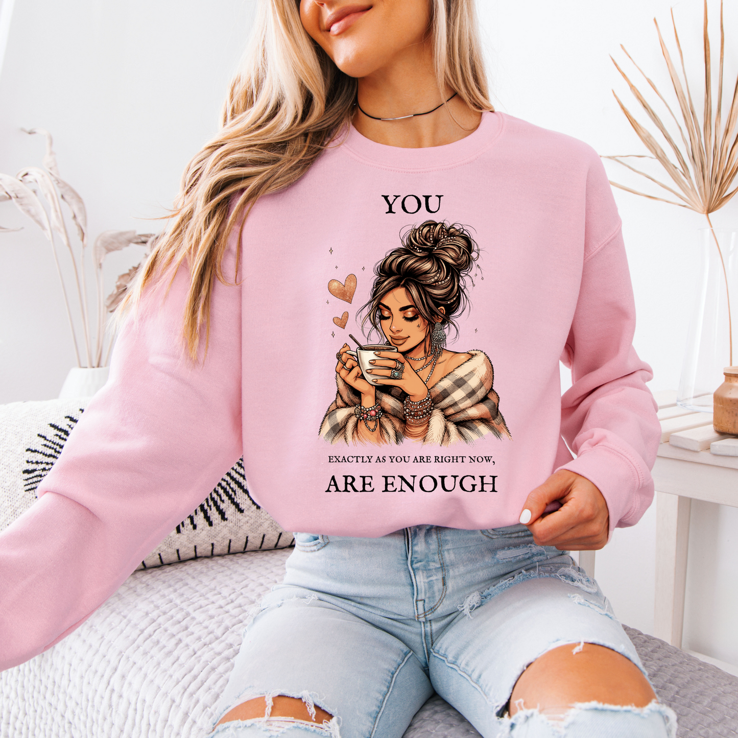 🌸☕ Cozy Self-Love Sweatshirt 💕✨
“You Are Enough”
