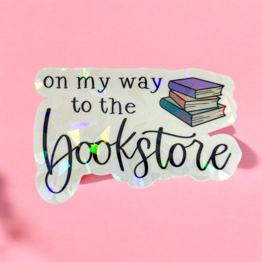 📚✨ On My Way to the Bookstore Holographic Sticker ✨📖