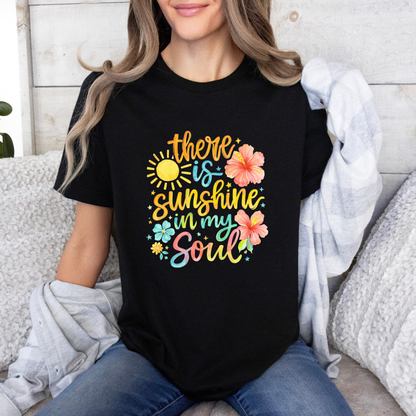 ☀️🌺 There Is Sunshine In My Soul T-Shirt ✨💛
