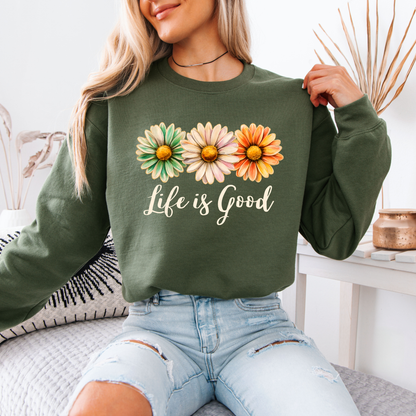 Life is Good Sweatshirt 🌼💛✨