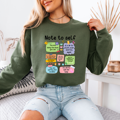 ✨ Note to Self Sweatshirt