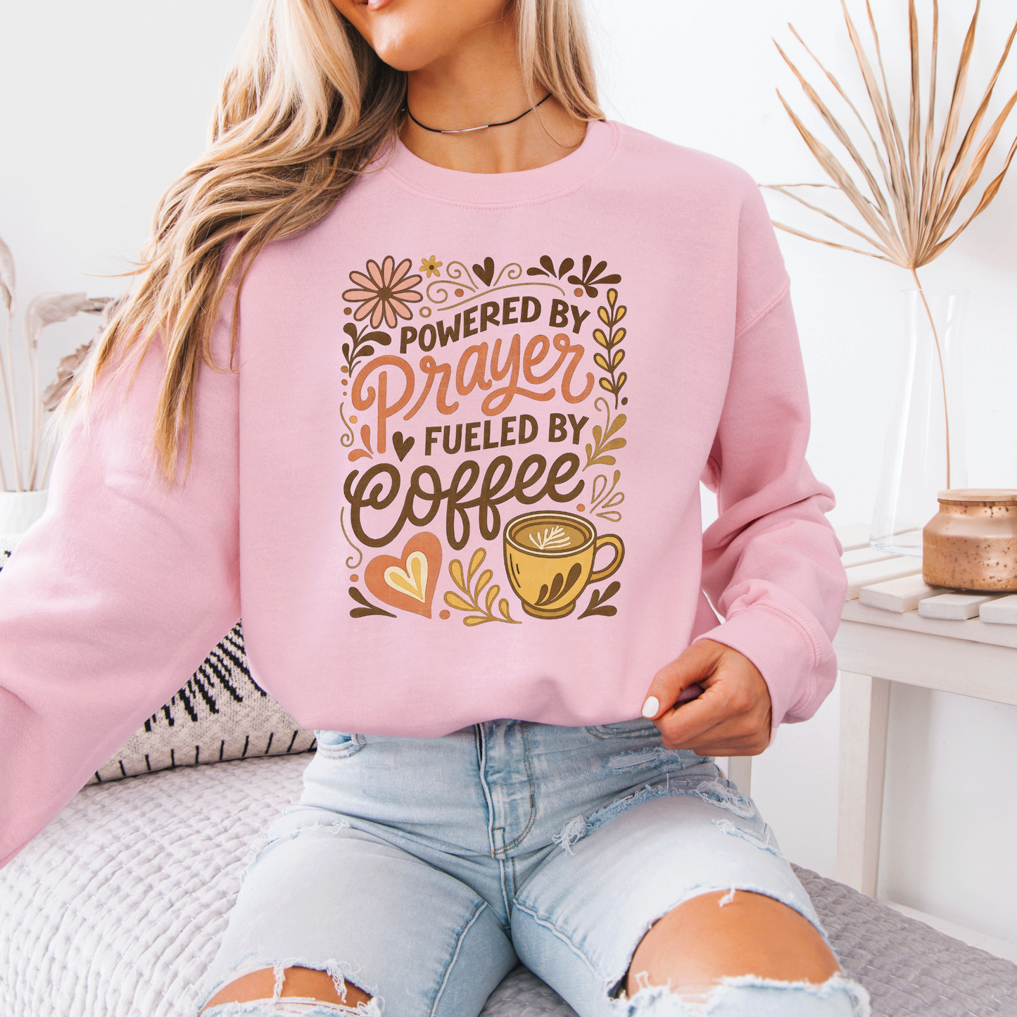 Powered by Prayer Fueled by Coffee Sweatshirt ☕🙏💕