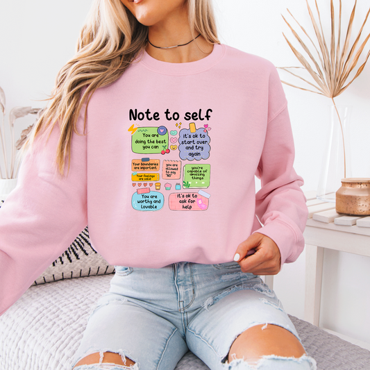✨ Note to Self Sweatshirt