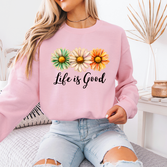 Life is Good Sweatshirt 🌼💛✨
