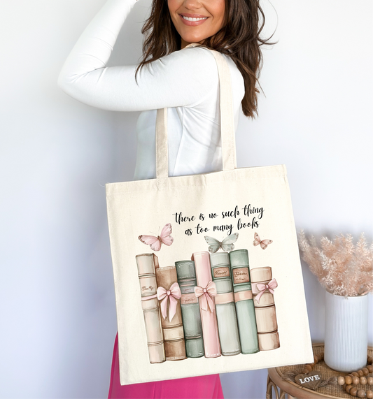 📚✨ “No Such Thing as Too Many Books” Tote Bag