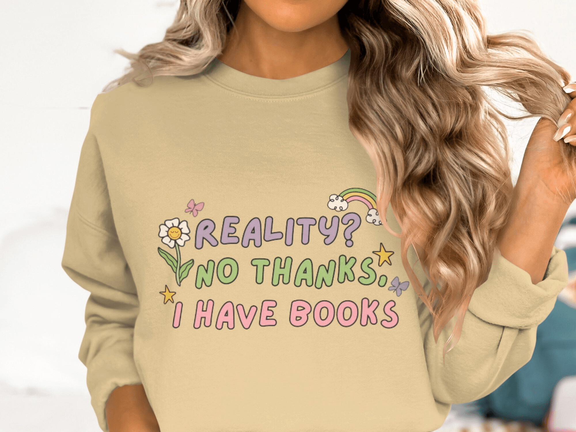 Reality? No Thanks. I have Books