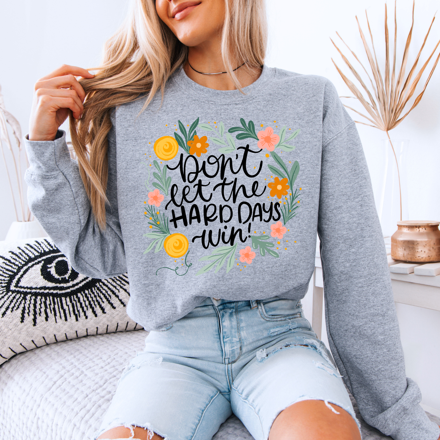 🌼✨ Don’t Let the Hard Days Win 💛🌿
Organic Cotton Sweatshirt