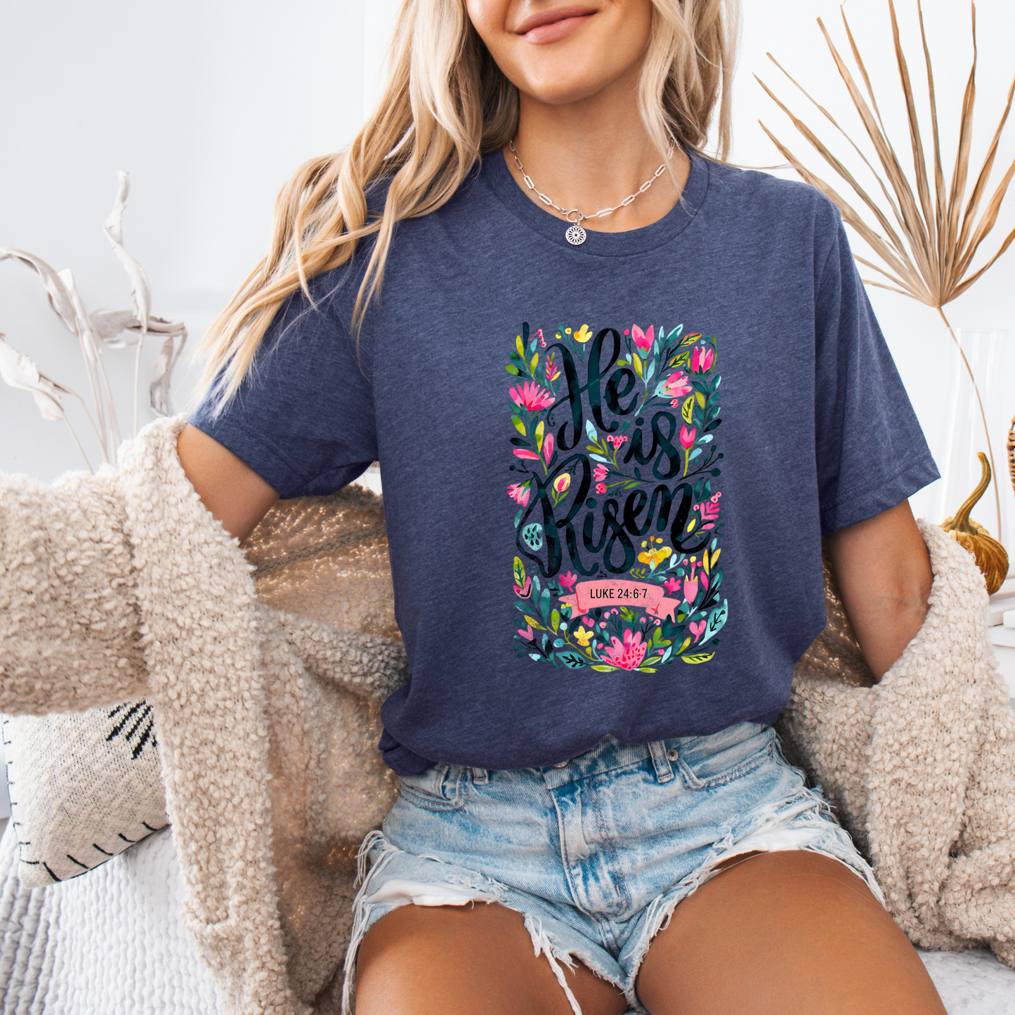 He Is Risen T-shirt 100% Organic Cotton