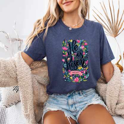 He Is Risen T-shirt 100% Organic Cotton