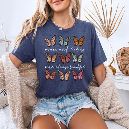 Peace and Kindness Are Always Beautiful T-Shirt 🌸