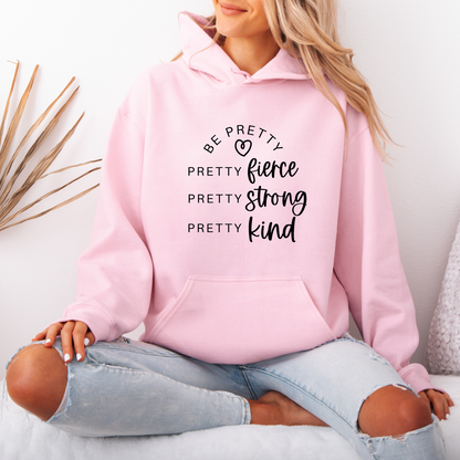 Be Pretty Cotton Hoodie