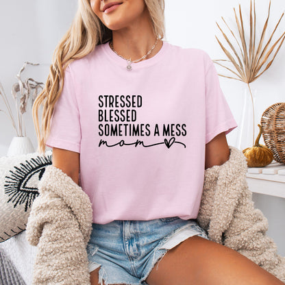 Sometimes a Mess T-shirt 100% Organic Cotton