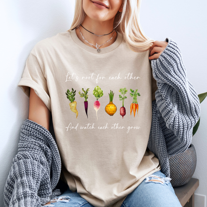🌱🥕 Let's Root for Each Other T-Shirt