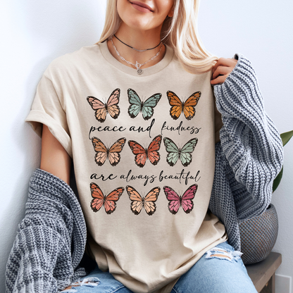 Peace and Kindness Are Always Beautiful T-Shirt 🌸