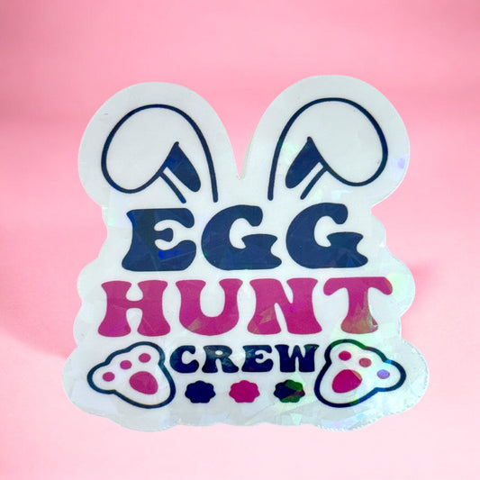 🐰🥚 Egg Hunt Crew Holographic Sticker ✨💖
