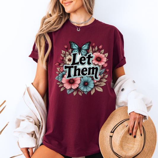 🦋🌸 Let Them✨🌿
100% Organic Cotton T-Shirt