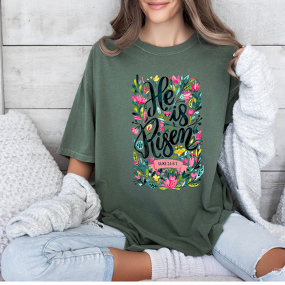 He Is Risen T-shirt 100% Organic Cotton