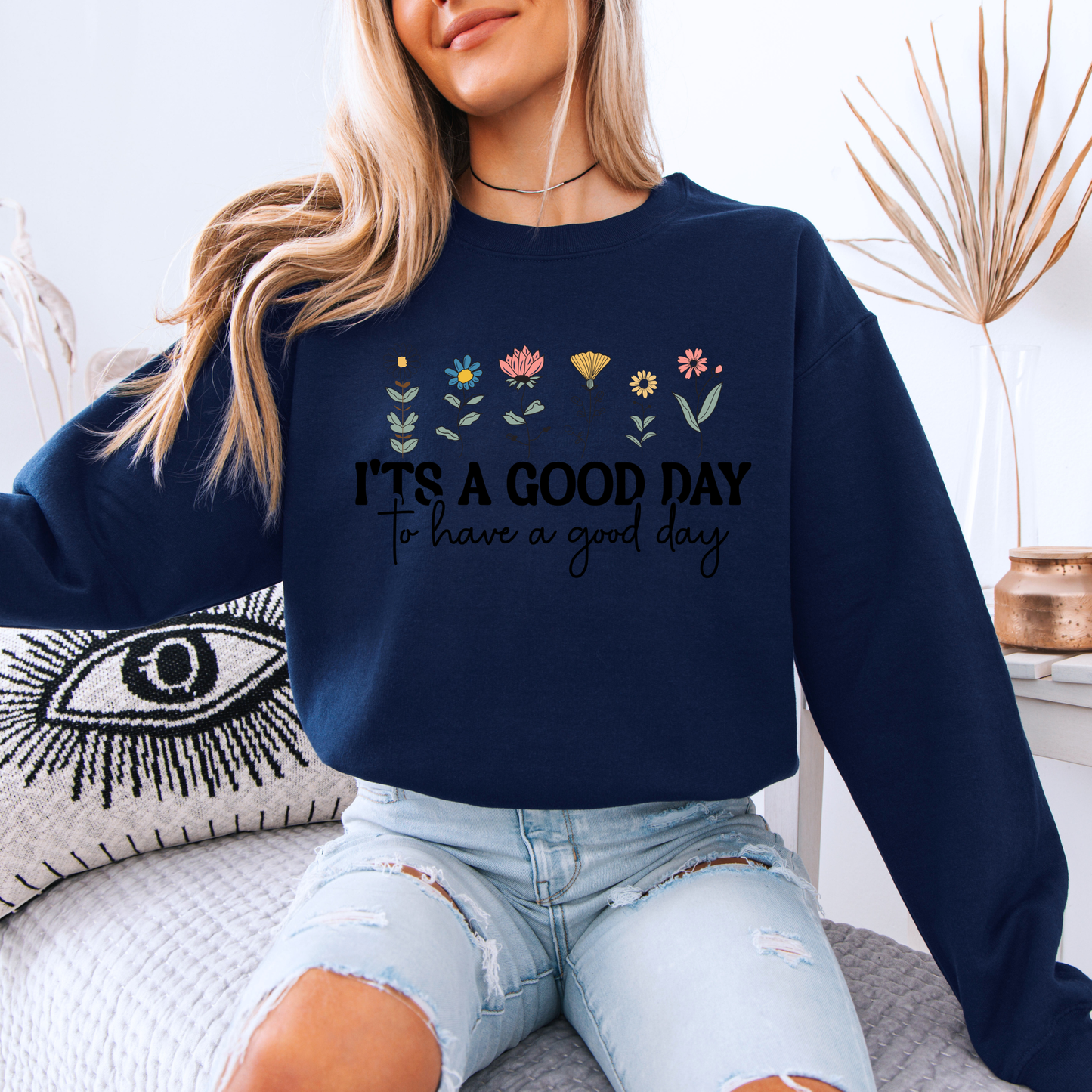 Good Day Wildflowers 🌼 Sweatshirt