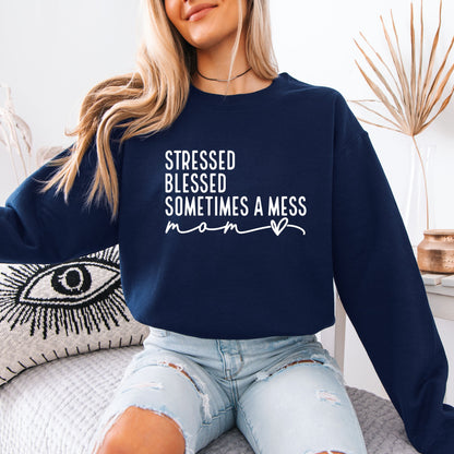 Sometimes a Mess Cotton Sweatshirt
