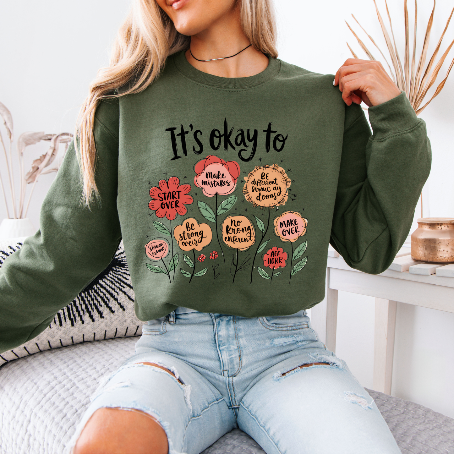 🌷It’s Okay To Grow Floral Affirmations✨Organic Cotton Sweatshirt