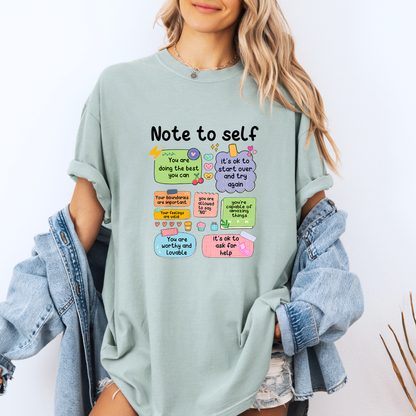 💖 Note to Self Affirmation t-shirt