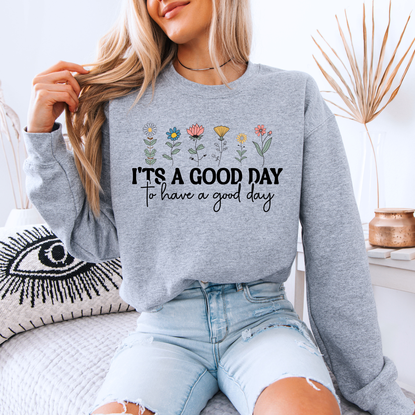 Good Day Wildflowers 🌼 Sweatshirt