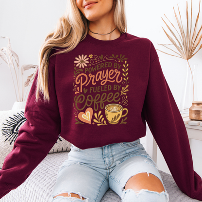 Powered by Prayer Fueled by Coffee Sweatshirt ☕🙏💕