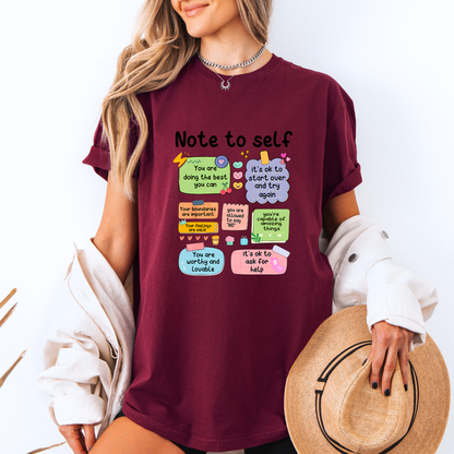 💖 Note to Self Affirmation t-shirt