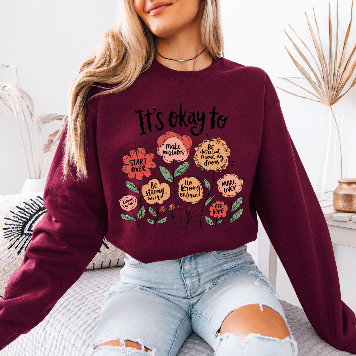 🌷It’s Okay To Grow Floral Affirmations✨Organic Cotton Sweatshirt