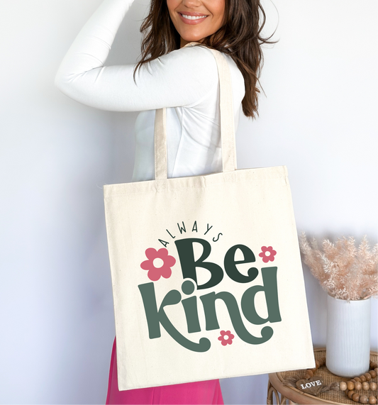 🌸“Always Be Kind” Canvas Tote Bag✨
