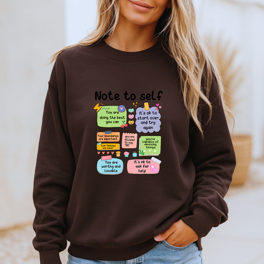✨ Note to Self Sweatshirt
