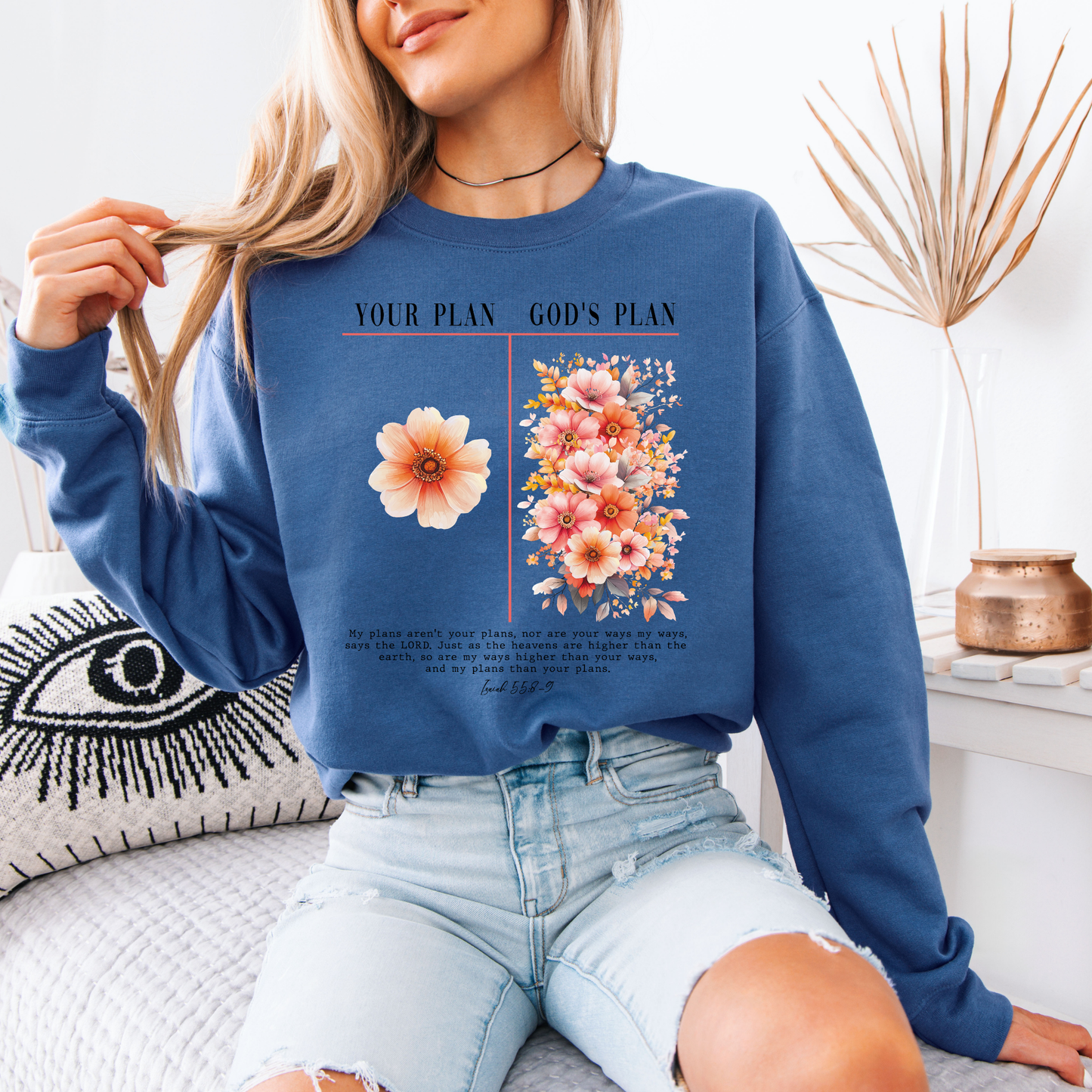 🌸 Your Plan God’s Plan Sweatshirt 🙏