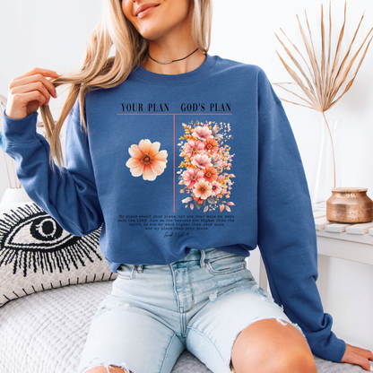 🌸 Your Plan God’s Plan Sweatshirt 🙏