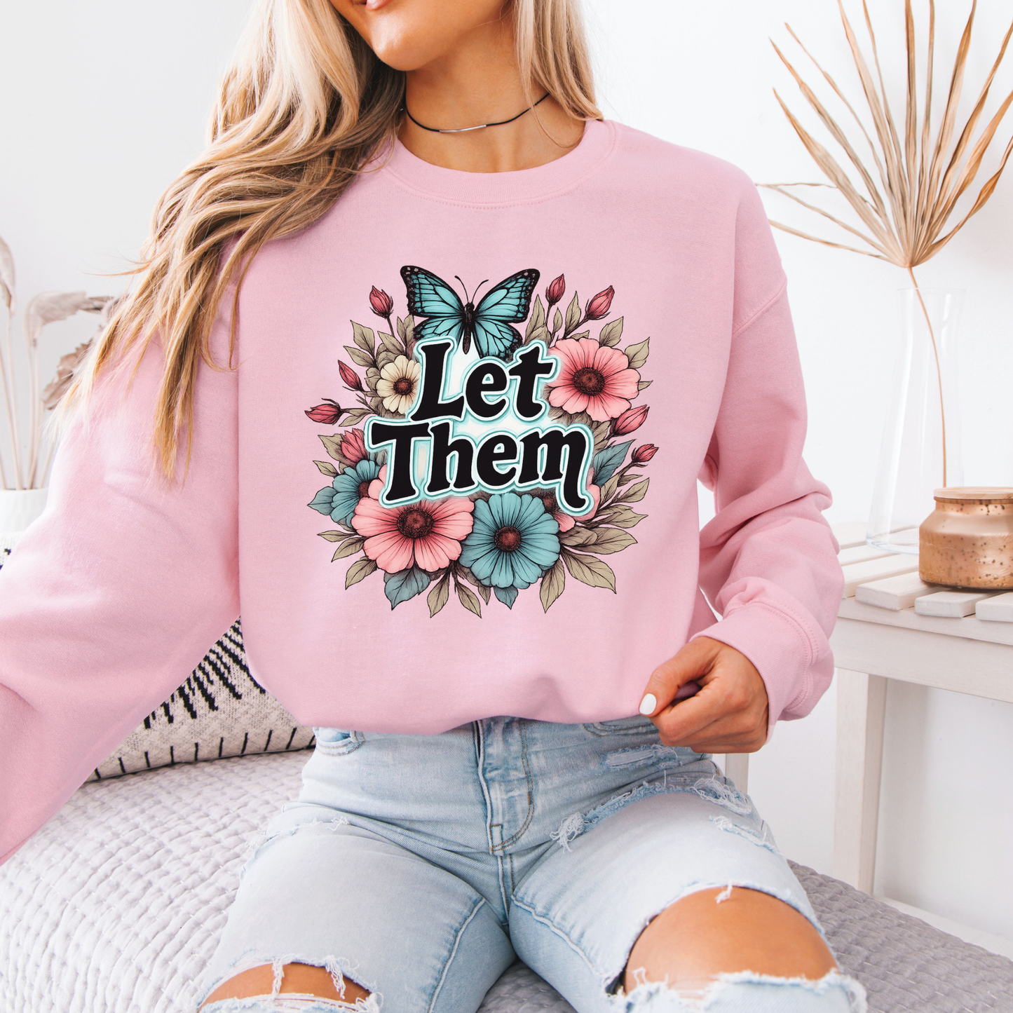 🦋🌸 Let Them✨🌿
Organic Cotton Sweatshirt