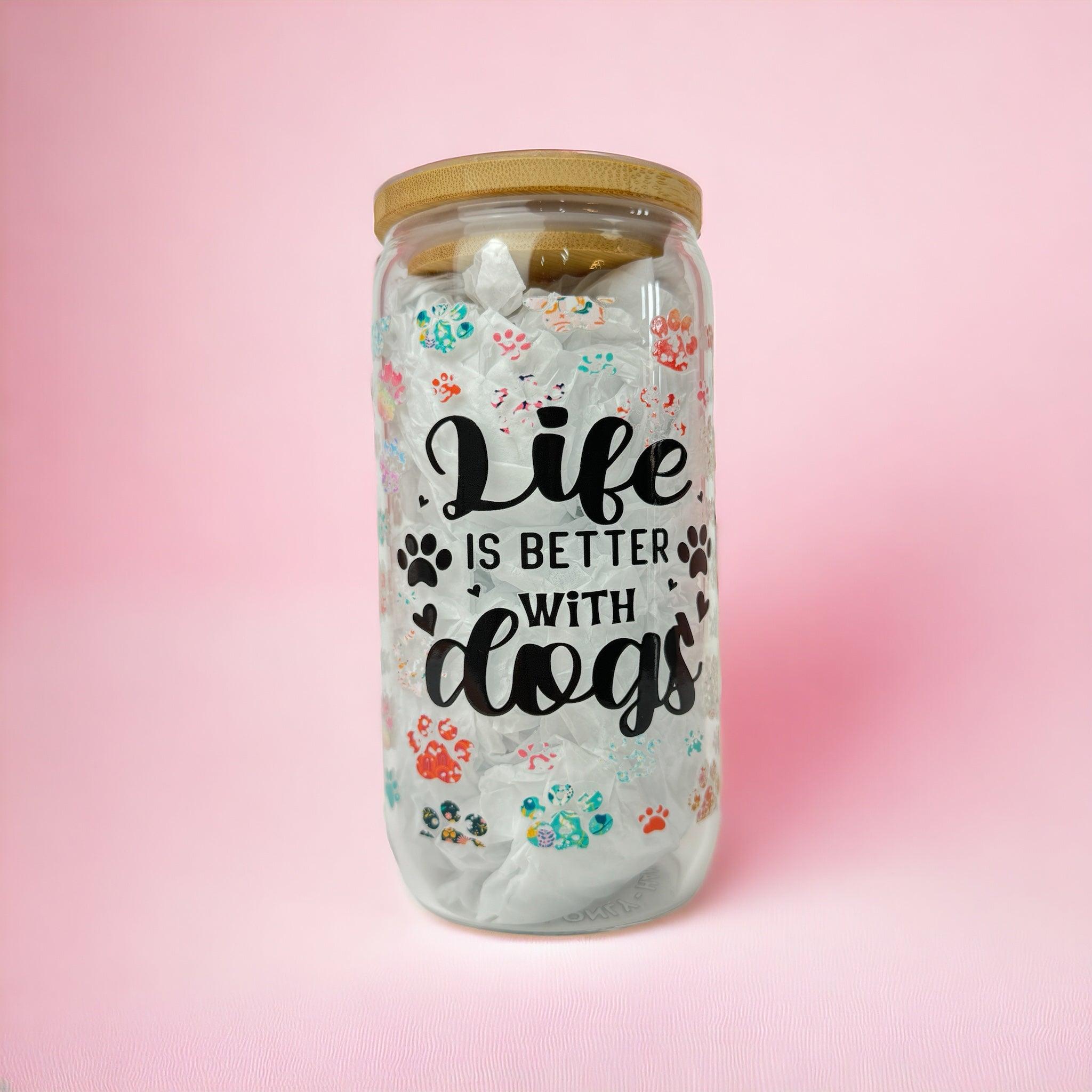 Life is Better With Dogs 16oz (455ml) Iced Coffee Glass Cup