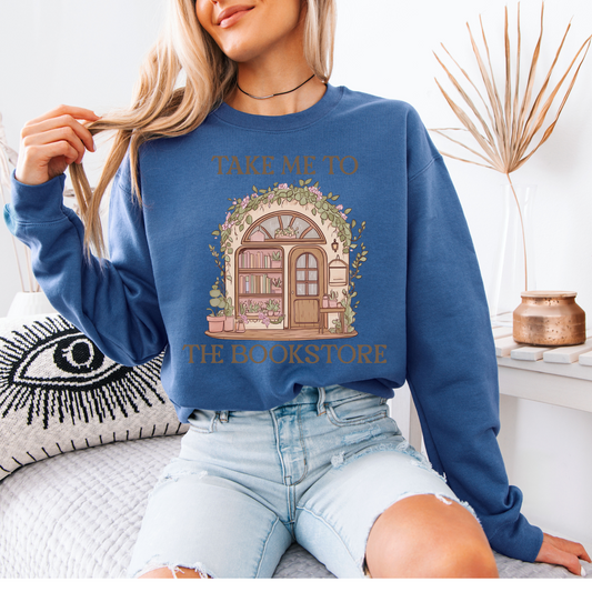 Take me to The Bookstore Sweatshirt📖