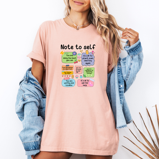 💖 Note to Self Affirmation t-shirt