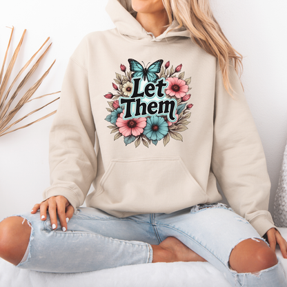 🦋🌸 Let Them✨🌿
Luxuriously Thick Hoodie✨