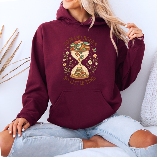 📚So Many Books, So Little Time⏳✨Luxuriously Thick Hoodie✨